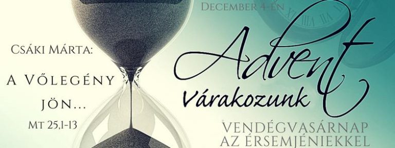 2016.12.04. – Délelőtti alkalom – Csáki Márta – Mt 25, 1-13