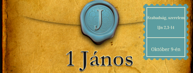 2016.09.10. – Délelőtti alkalom – Mike Pál – 1Jn 2, 3-14