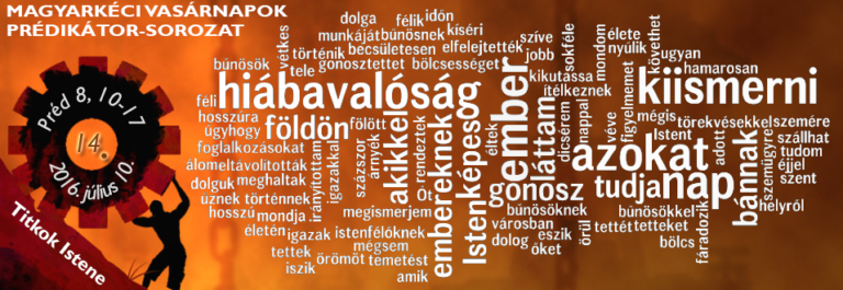 2016.07.10. – Délelőtti alkalom – Mike Pál – Préd 8, 10-17