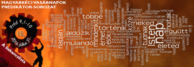 2016.07.31. – Délelőtti alkalom – Mike Pál – Préd 9, 1-10