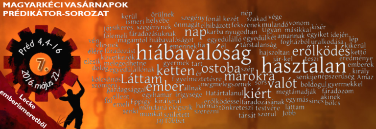 2016.05.22. – Délelőtti alkalom – Mike Pál – Préd 4, 4-16