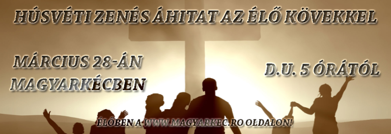 2016. 03.28 – Délutáni zenés áhitat az Élő Kövekkel