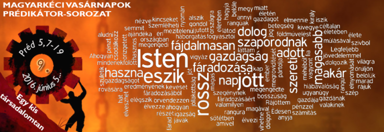 2016.06.05. – Délelőtti alkalom – Mike Pál – Préd 5, 7-19