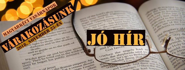 2018.11.25. – Istentisztelet – Mike Pál – Jó hír