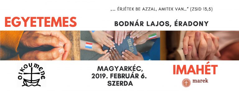 2019. 02. 06- Egyetemes Imahét.- Bodnár Lajos