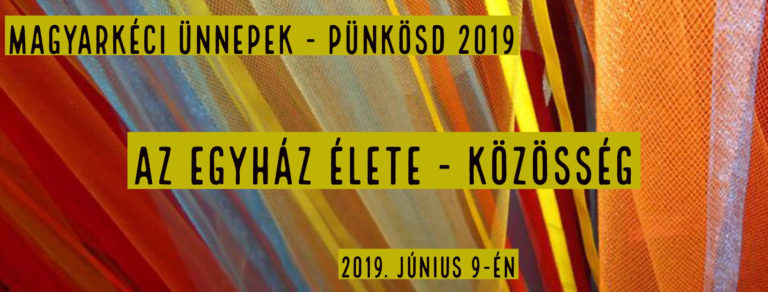 2019.06.09. – Az egyház élete: Közösség – Mike Pál