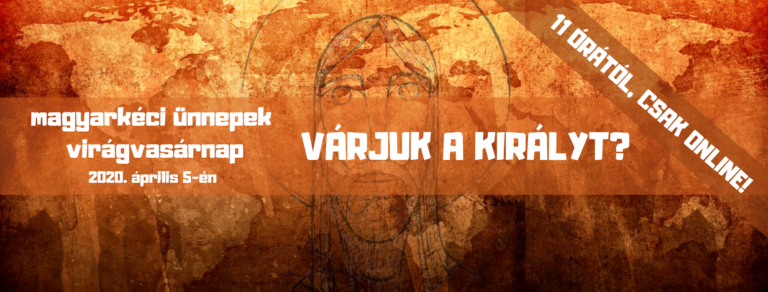 2020.04.05 – Várjuk a királyt? – Mike Pál