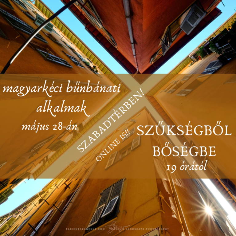 2020.05.28 – Szűkségből Bőségbe –  Mike Pál – Bűnbánati alkalom