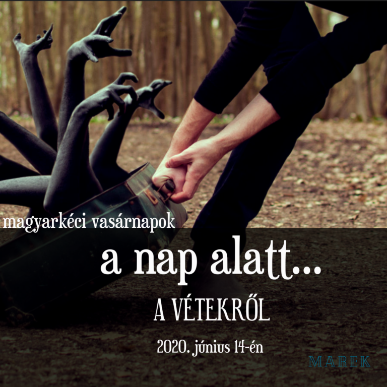 2020.06.14 – A nap alatt – A vétekről – Mike Pál