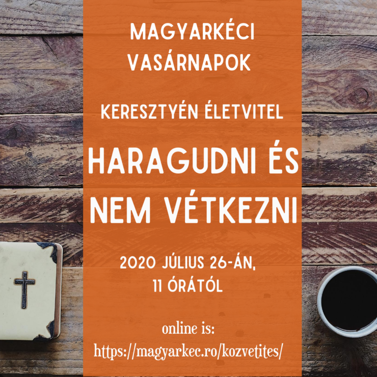 2020.07.26 – Haragudni és nem vétkezni – Mike Pál