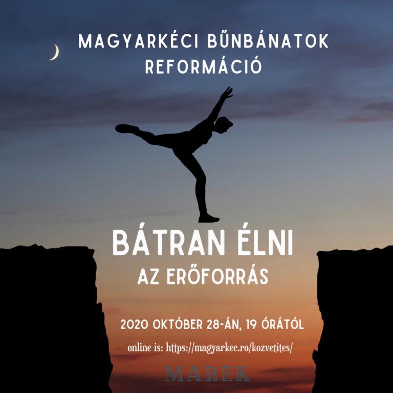 2020.10.28. – Mike Pál – Bátran élni – Az erőforrások