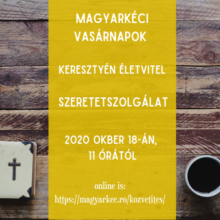 2020.10.18. – Mike Pál – Keresztyén életvitel – Szeretetszolgálat