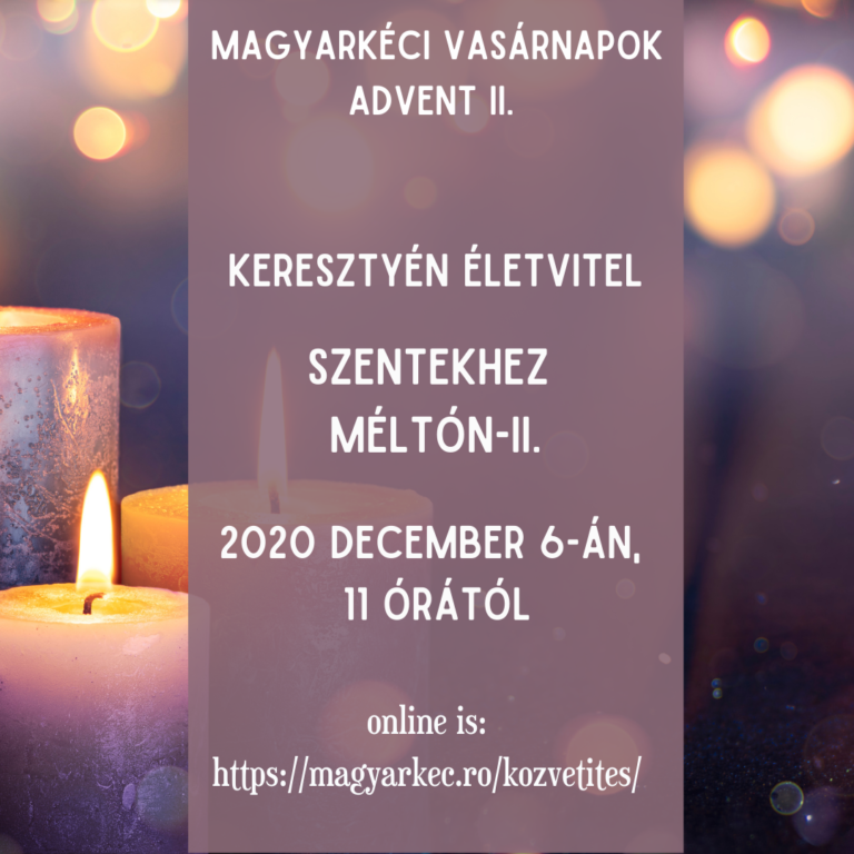 2020.12.06. – Mike Pál – Keresztyén életvitel – Szentekhez méltón II.