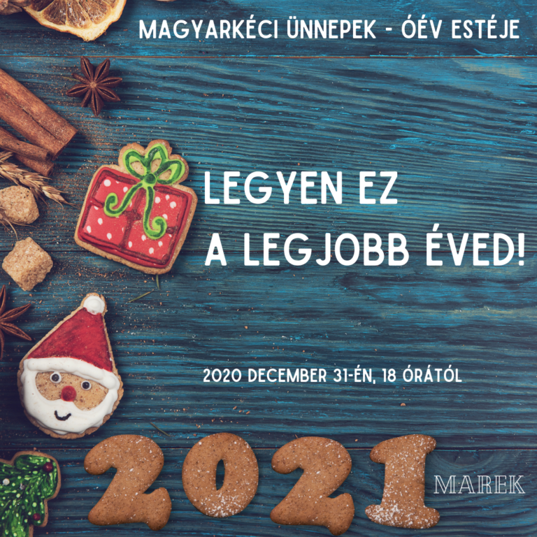 2020.12.31. – Óév estéje – Legyen ez a legjobb éved!