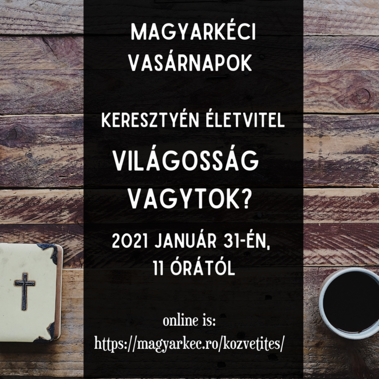 2021.01.31. – Mike Pál – Keresztyén életvitel – Világosság vagytok?