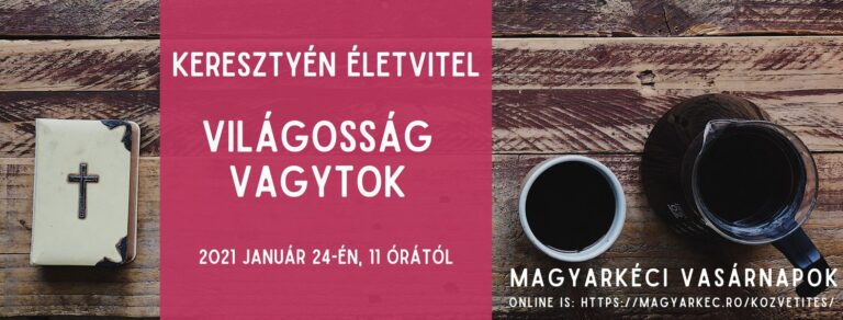 2021.01.24. – Mike Pál – Keresztyén életvitel – Világosság vagytok