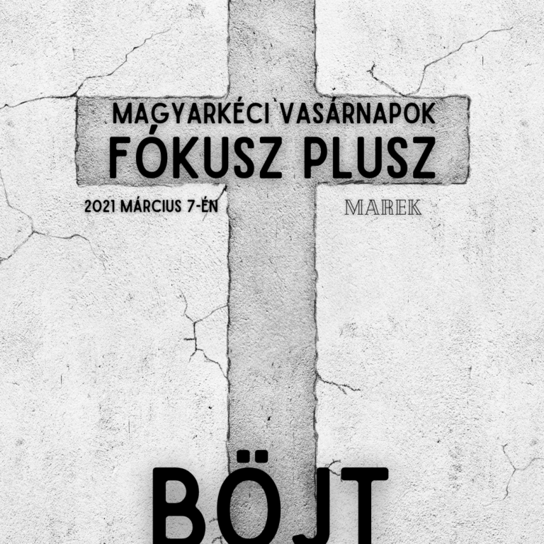 2021.03.07. – Mike Pál – Böjt – Fókusz Plusz