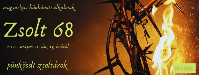 2021.05.20 – Magyarkéci Bűnbánati Alkalmak – Mike Pál – Zsolt 68
