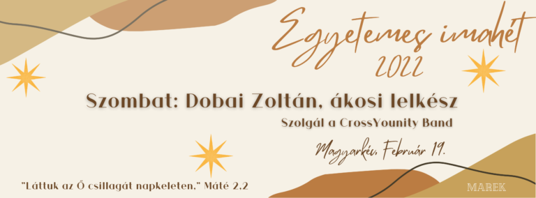 2022.02.19.- Magyarkéci Imahét – Dobai Zoltán – Ákosi Lelkész