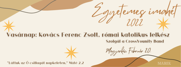 2022.02.20.- Magyarkéci Imahét – Kovács Ferenc Zsolt – Római Katolikus Lelkész