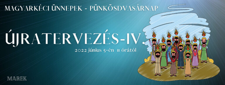 2022.06.05- Magyarkéci Ünnepek – Pünkösd Vasárnap – 4