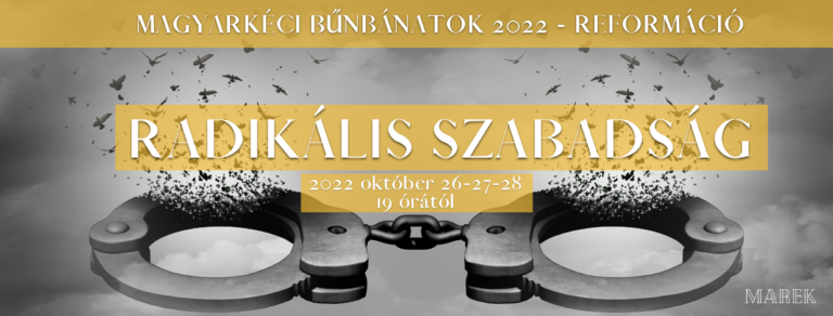 2022.10. 27. – Bűnbánati alkalmak – Mike Pál – Radikális szabadság