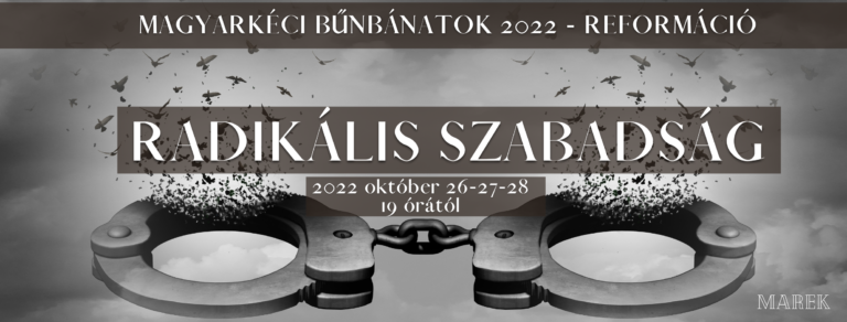2022.10. 26. – Bűnbánati alkalmak – Mike Pál – Radikális szabadság