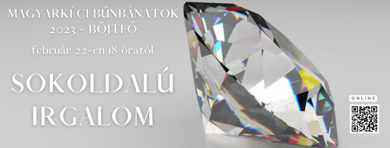 2023.02.22.- Magyarkéci Bűnbánatok – Sokoldalú Irgalom – Mike Pál