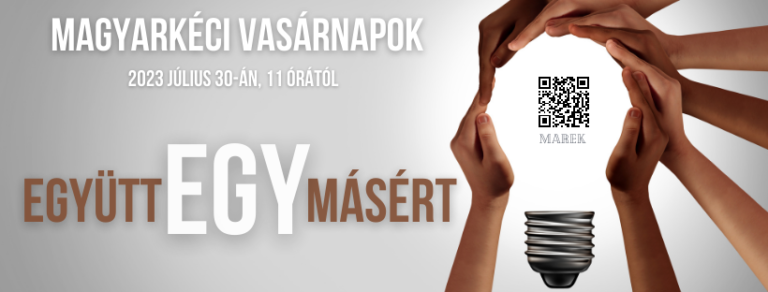 2023.07.30 – Magyarkéci Vasárnapok – Mike Pál – Együtt EGYmásért