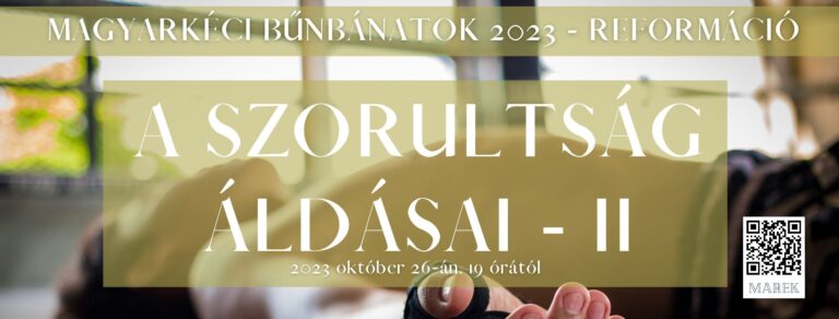 2023.10.26. – Bűnbánati – Mike Pál – A Szorultság Áldásai – II