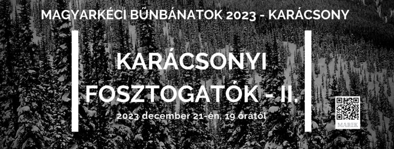 2023.12.21. – Bűnbánati alkalom – Karácsonyi Fosztogatók II – Mike Pál