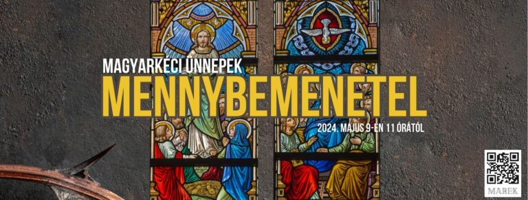 2024.05.09. – Magyarkéci Ünnepek – Mennybemenetel – Mike Pál