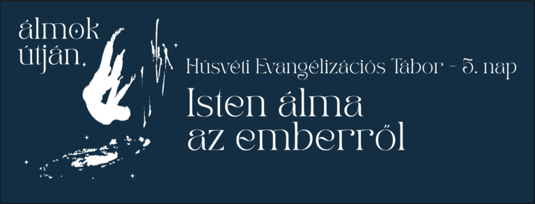 2026.04.12. – HEVAT 2026 – Vasárnap – Istentisztelet: Isten álma az emberről – Szabó Gabriella