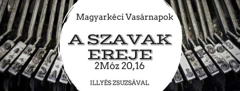 2016.11.13. – Délelőtti alkalom – Illyés Zsuzsa – 2Móz 16, 20