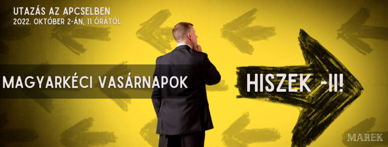 2022.10. 02. – Magyarkéci Vasárnapok – Mike Pál – Hiszek 2