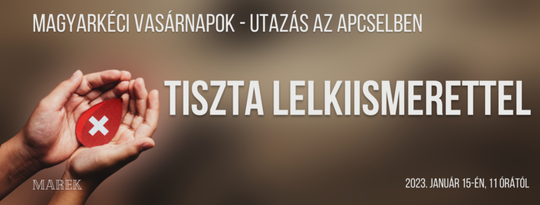 2023.01.15. – Magyarkéci Vasárnapok – Tiszta lelkiismerettel – Bátorság – Mike Pál