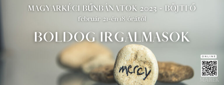 2023.02.21.- Magyarkéci Bűnbánatok – Boldog Iraglmasok – Mike Pál