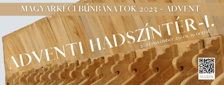 2023.11.29. – Bűnbánati – Mike Pál – Adventi Hadszíntér – I.