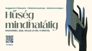 2026.05.24. – Magyarkéci Ünnepek – Pünkösdvasárnap – Hűség mindhalálig – Mike Pál
